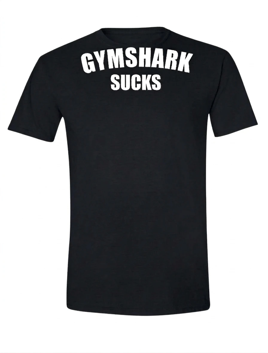 Gymshark Sucks Tee (Text Only) — front view